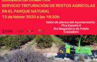 El Parc Natural de la Serra d´Irta organitza una jornada informativa sobre el servei de trituració de restes agrícoles a Santa Magdalena