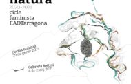 El col·lectiu Up-Art de l’Escola d’Art i Disseny de la Diputació a Tarragona organitza el Cicle feminista “Som Natura”