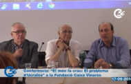 CONFERÈNCIA 'EL MÓN FA CRAC: EL PROBLEMA D'UCRAÏNA' A LA FUNDACIÓ CAIXA VINARÒS 17-09-2014